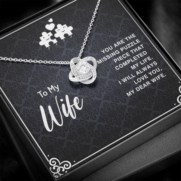 To my wife you are the missing puzzle piece Love Knot Necklace