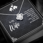 To my wife you are the missing puzzle piece Love Knot Necklace