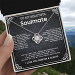 Love Knot Necklace To My Beautiful Soulmate message card