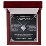 Love Knot Necklace To My Beautiful Soulmate message card