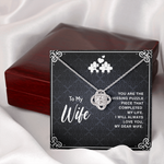 To my wife you are the missing puzzle piece Love Knot Necklace